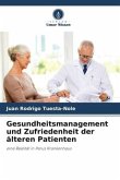 Gesundheitsmanagement und Zufriedenheit der älteren Patienten