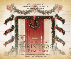A Louisiana Christmas to Remember - Smith, Morgan Tarpley; St Amant, Betsy; Worth, Lenora