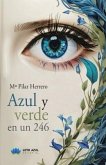 Azul y verde en un 246