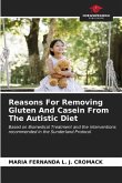 Reasons For Removing Gluten And Casein From The Autistic Diet