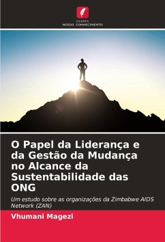 Cover O Papel da Liderança e da Gestão da Mudança no Alcance da Sustentabilidade das ONG
