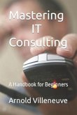 Mastering IT Consulting