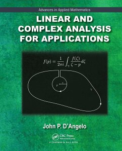 Linear and Complex Analysis for Applications - D'Angelo, John P.