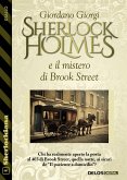 Sherlock Holmes e il mistero di Brook Street (eBook, ePUB)