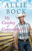 My Cowboy of Convenience (eBook, ePUB)