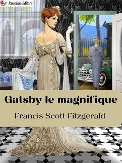 Gatsby le magnifique (eBook, ePUB) - Scott Fitzgerald, Francis