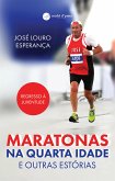 Maratonas na quarta idade e outras estórias (fixed-layout eBook, ePUB)