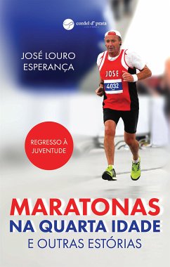 Maratonas na quarta idade e outras estórias (fixed-layout eBook, ePUB) - Esperança, José