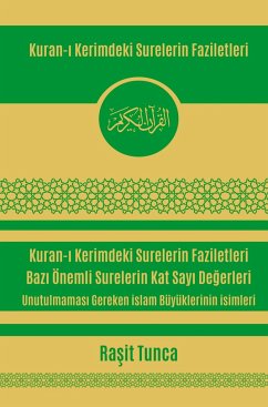 Kuran-¿ Kerimdeki Surelerin Faziletleri ve Kat Say¿ De¿erleri - Tunca, Rasit