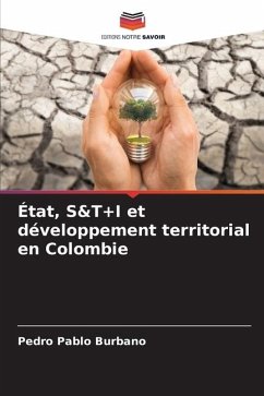 État, S&T+I et développement territorial en Colombie - Burbano, Pedro Pablo