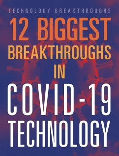 12 Biggest Breakthroughs in Covid-19 Technology - Scheffer, Janie