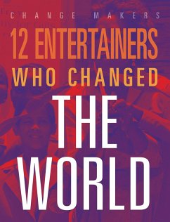 12 Entertainers Who Changed the World - York, M J