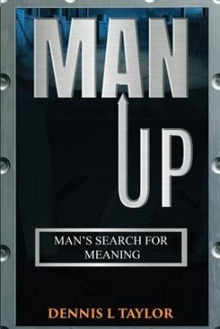 Man Up - Taylor, Dennis L