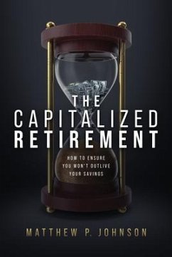 The Capitalized Retirement - P. Johnson, Matthew