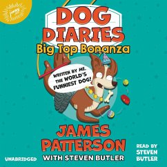 Dog Diaries: Big Top Bonanza - Patterson, James