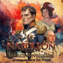 Napoleon and the French Revolution - Weiss, Jim