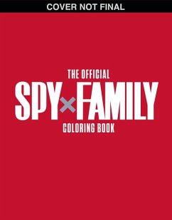 Spy X Family: The Official Coloring Book - Scholastic