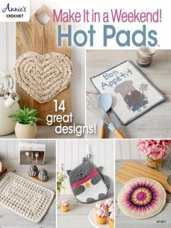 Make It in a Weekend! Crochet Hot Pads - Annie'S