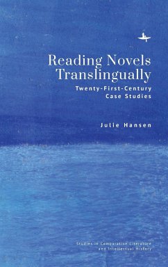 Reading Novels Translingually - Hansen, Julie