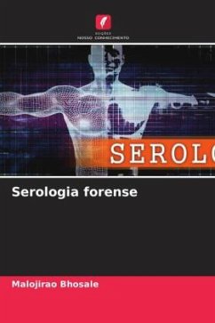 Serologia forense - Bhosale, Malojirao