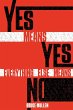 Yes Means Yes Everything Else Means No - Bild 1