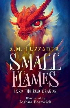 Small Flames Enzo the Red Dragon - Luzzader, A M; Bostwick