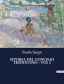 ISTORIA DEL CONCILIO TRIDENTINO - VOL I