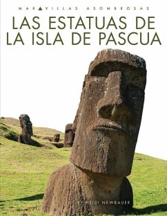 Las Estatuas de la Isla de Pascua - Newbauer, Heidi