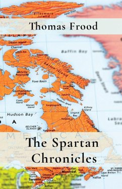 The Spartan Chronicles - Frood, Thomas