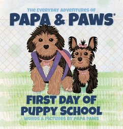 First Day of Puppy School - Paws, Papa