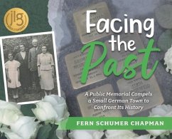 Facing the Past - Schumer Chapman, Fern