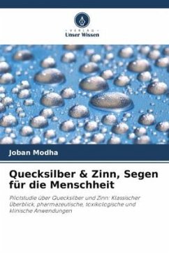 Quecksilber & Zinn, Segen für die Menschheit - Modha, Joban