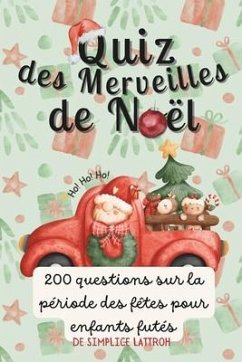 Quiz Des Merveilles de Noël - Lattroh, Simplice