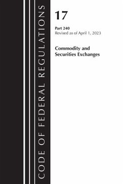 Code of Federal Regulations Title 17 Commodity Securities Exch 240 2023 - 2011