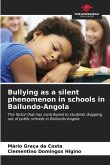 Bullying as a silent phenomenon in schools in Bailundo-Angola