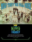 Now They're All Here: The King Family Now They're All Here: The King Family