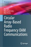 Circular Array-Based Radio Frequency OAM Communications (eBook, PDF)
