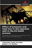 Effect of pressure and heat loss in the injection well in the ES-SAGD process