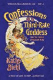 Confessions of a Third-Rate Goddess