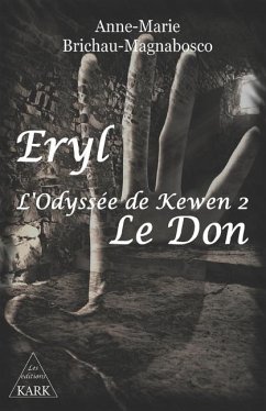 Eryl l'Odyssée de Kewen 2 - Brichau-Magnabosco, Anne-Marie