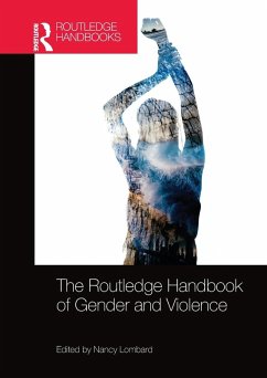 The Routledge Handbook of Gender and Violence