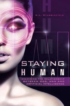 STAYING HUMAN - Stubblefield, K. L.