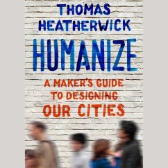 Humanize - Heatherwick, Thomas