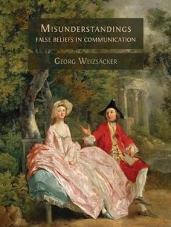 Misunderstandings - Weizsäcker, Georg