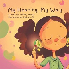My Hearing, My Way - Armas, Stacey