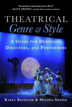 Theatrical Genre and Style - Brewster, Karen; Shafer, Melissa