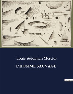L¿HOMME SAUVAGE - Mercier, Louis-Sébastien