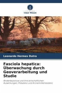 Fasciola hepatica: Überwachung durch Geoverarbeitung und Studie - Hermes Dutra, Leonardo