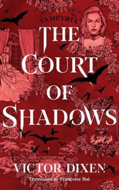 The Court of Shadows - Dixen, Victor