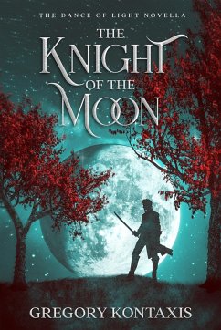 The Knight of the Moon - Kontaxis, Gregory